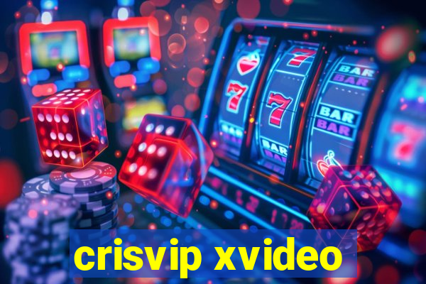 crisvip xvideo